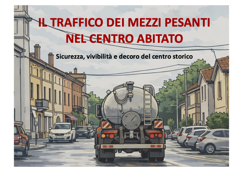 Scopri di più sull'articolo Traffico pesante nel centro abitato – Assemblea Pubblica
